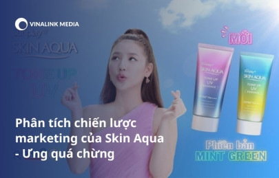 Phân tích chiến lược Marketing của Skin Aqua - Ưng quá chừng